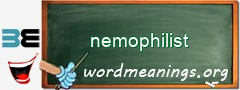 WordMeaning blackboard for nemophilist